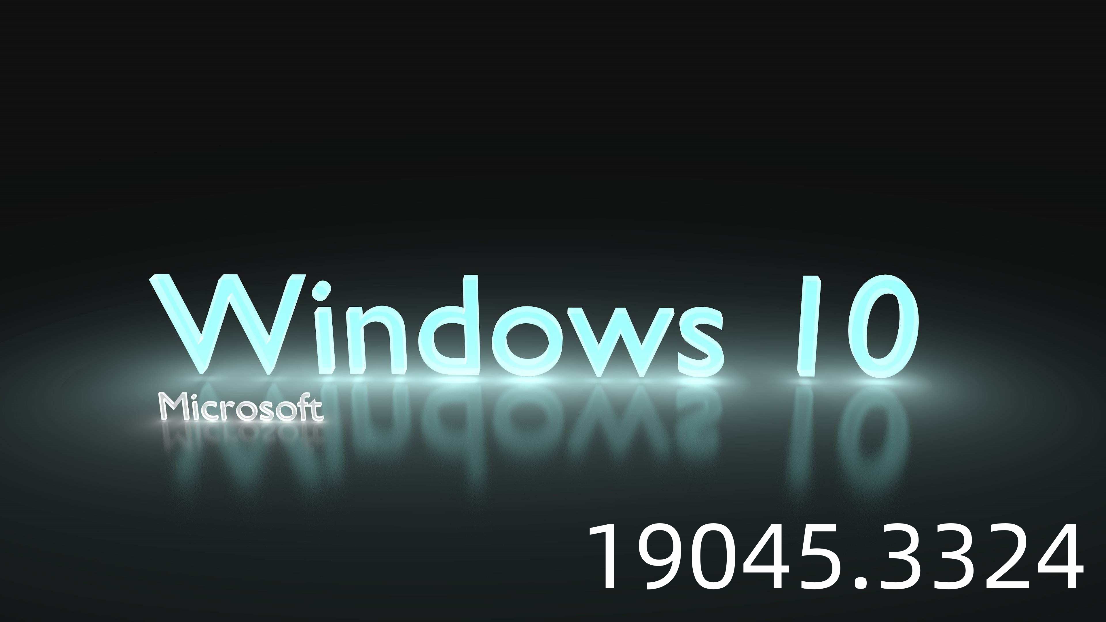 微软Windows 10 內部版本 19045.3324发布更新，推送更新日志！