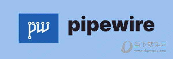 PipeWire