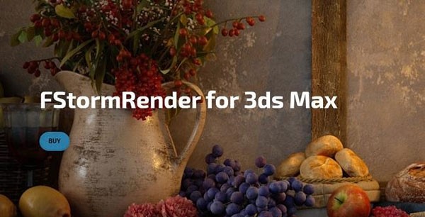 FStormRender v1.4.3 For 3Ds Max 2014-2022【中文破解版】N卡显卡渲染器