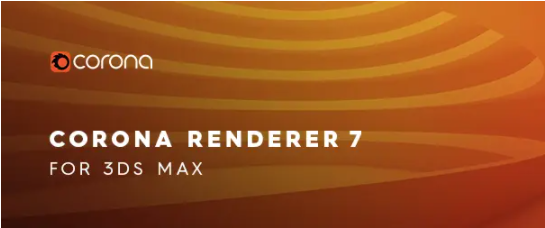 CR7.0渲染器Corona Renderer 7.0 for 3dmax 2014-2022破解版下载