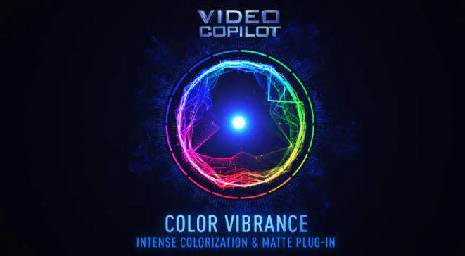 AE快速染色着色插件：VideoCopilot Color Vibrance 1.0.6免费下载