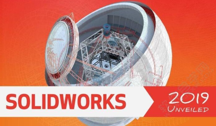 SolidWorks2019【SW2019】SP0绿色完整破解版