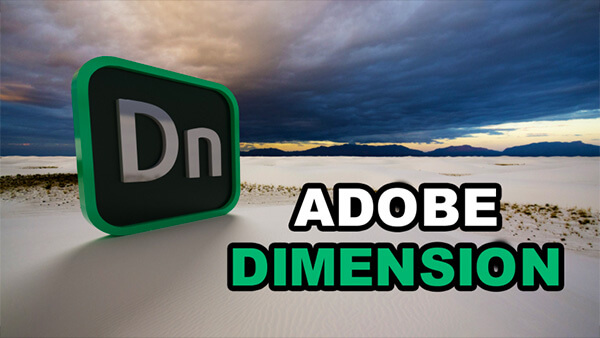 Adobe Dimension cc 2020【3D图像设计软件】绿色直装破解版下载