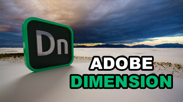 Adobe Dimension cc 2020【3D图像设计软件】官方破解版 免费下载